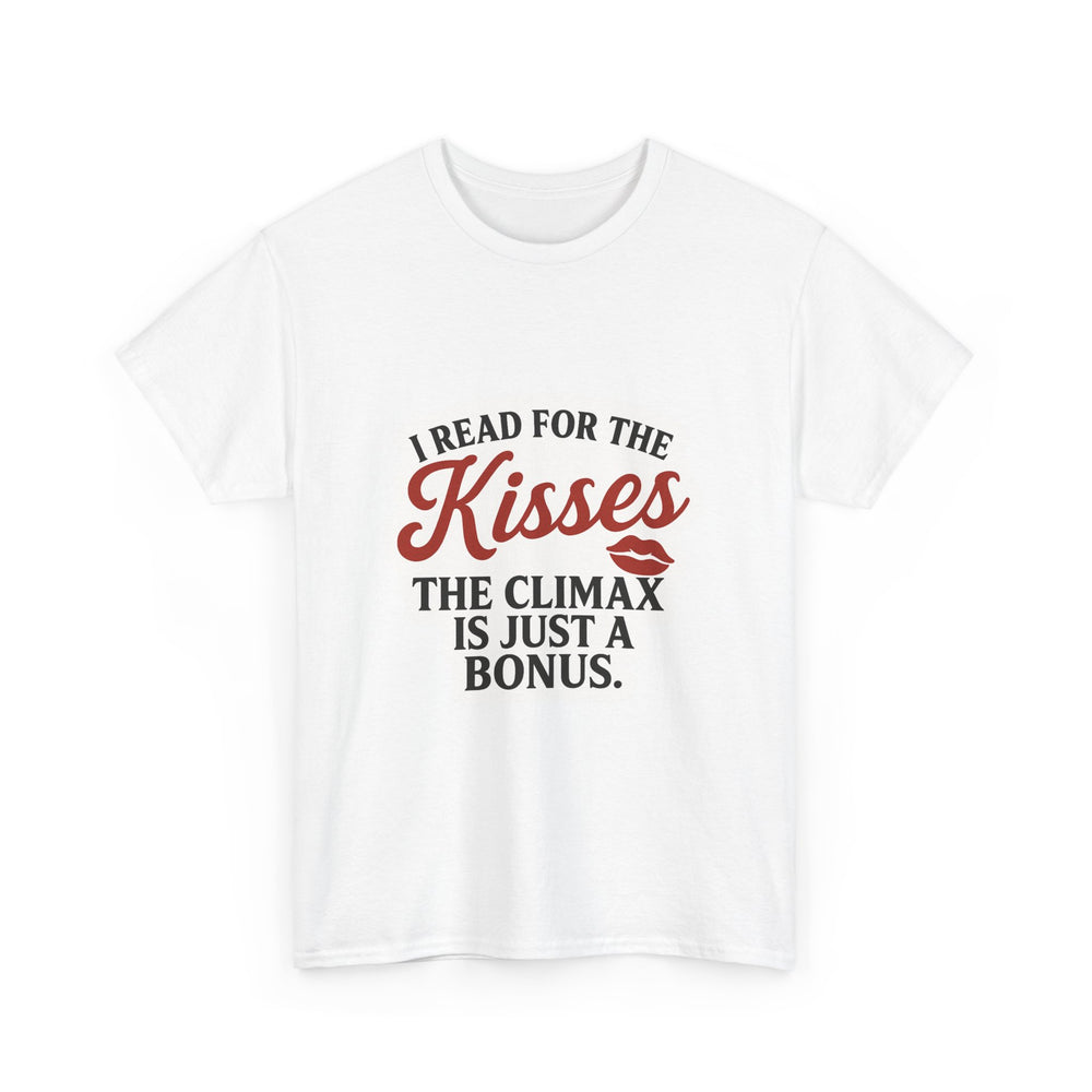 Book Lover Unisex Heavy Cotton Tee, Reading Shirt, Bookworm Gift, Kisses and Climax Quote, Reader Apparel, Literary Tee