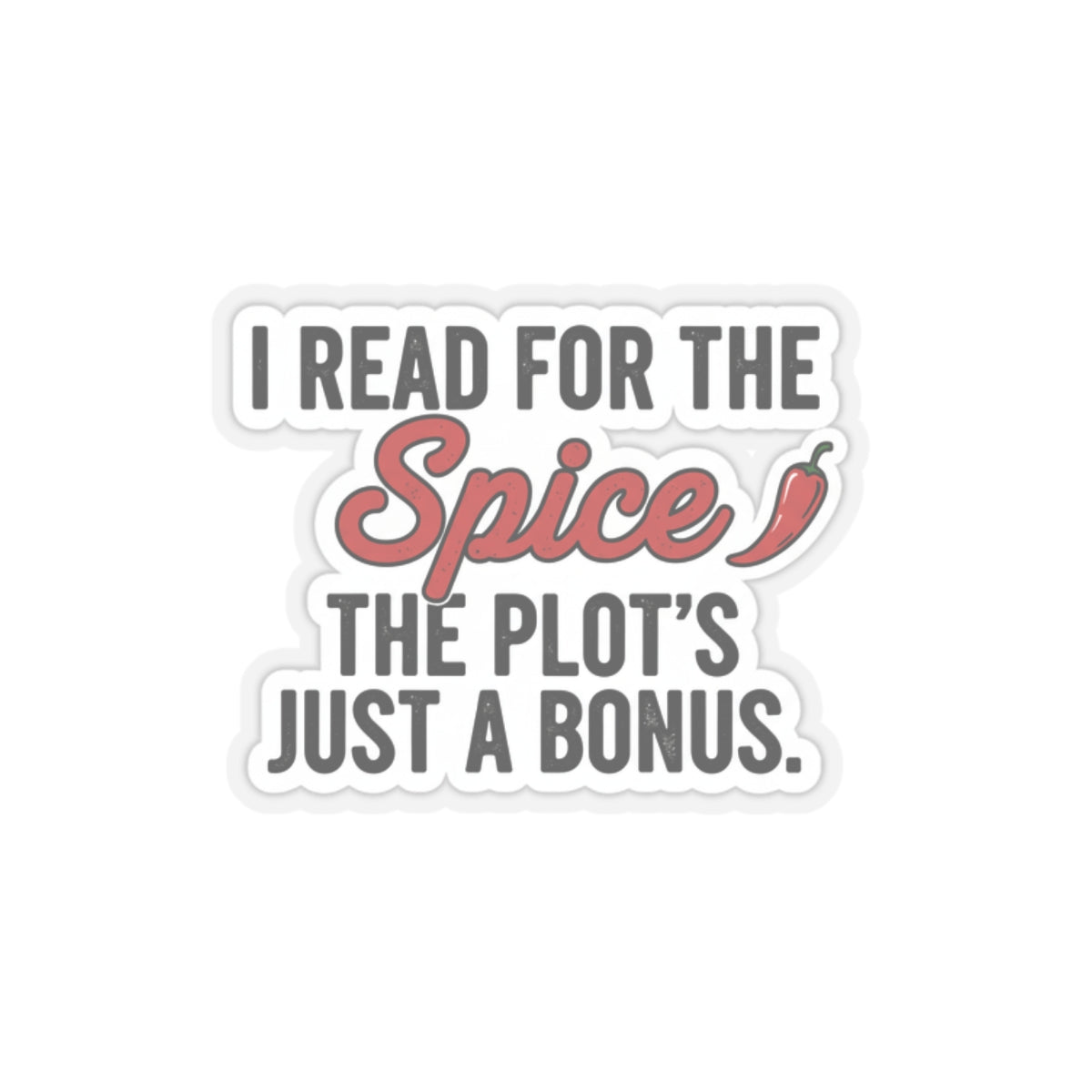 Funny Book Lover Kiss-Cut Stickers, Reading Enthusiast Decal, Sarcastic Quote Label, Literary Gift, Vinyl Sticker for Laptop, Notebook
